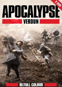 APOCALYPSE the Battle of Verdun | Apocalypse: Verdun  |   DVD